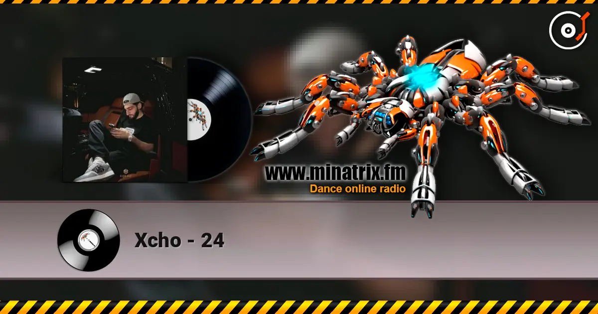 Xcho - 24 online in hoher Qualität hören | Minatrix.FM