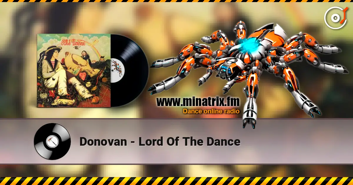 Donovan - Lord Of The Dance online in hoher Qualität hören | Minatrix.FM