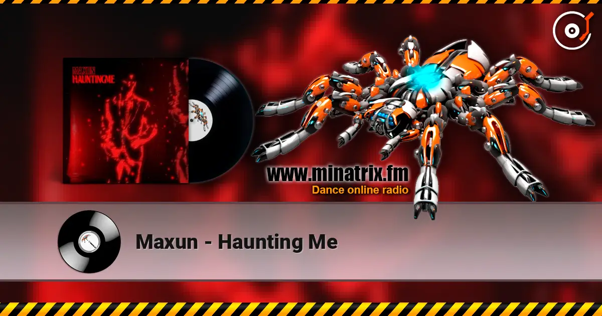 Maxun - Haunting Me online in hoher Qualität hören | Minatrix.FM