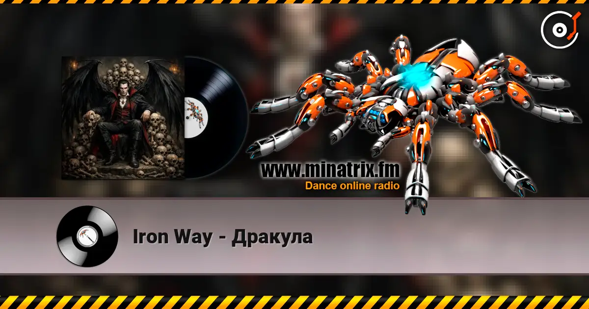 Iron Way - Дракула online in hoher Qualität hören | Minatrix.FM