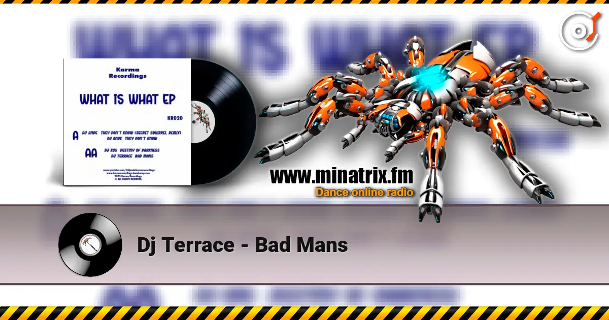 Dj Terrace - Bad Mans online in hoher Qualität hören | Minatrix.FM