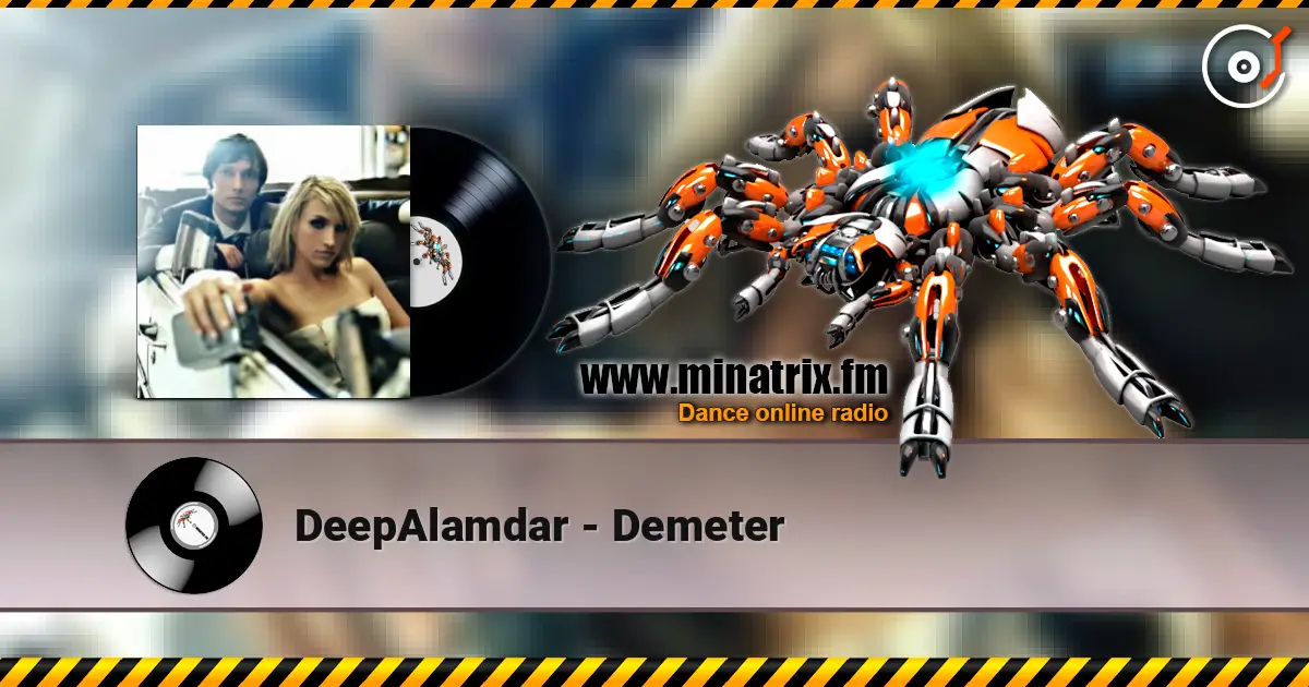DeepAlamdar - Demeter online in hoher Qualität hören | Minatrix.FM