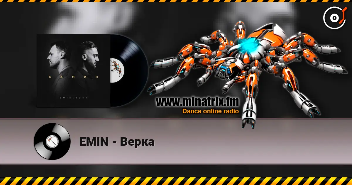 EMIN - Верка online in hoher Qualität hören | Minatrix.FM