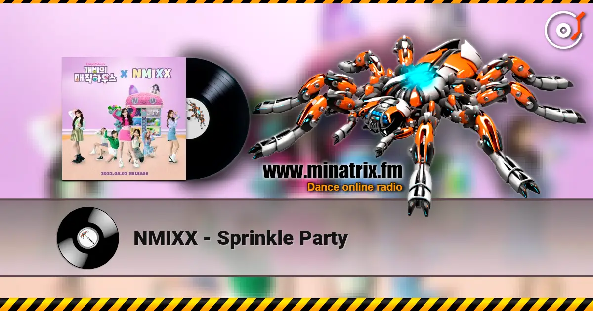 NMIXX - Sprinkle Party online in hoher Qualität hören | Minatrix.FM