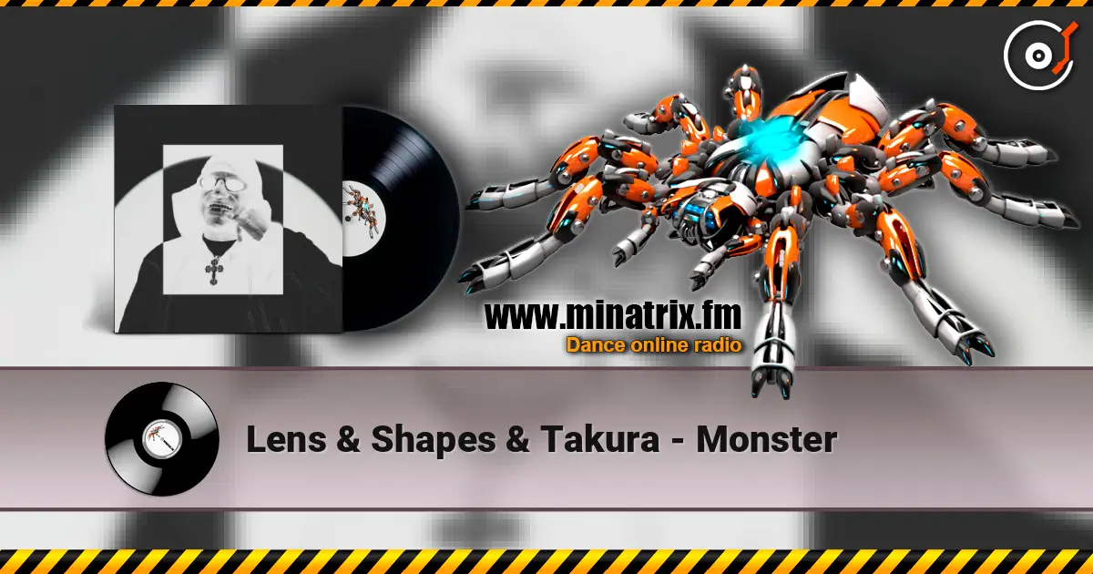 Lens & Shapes & Takura - Monster online in hoher Qualität hören | Minatrix.FM