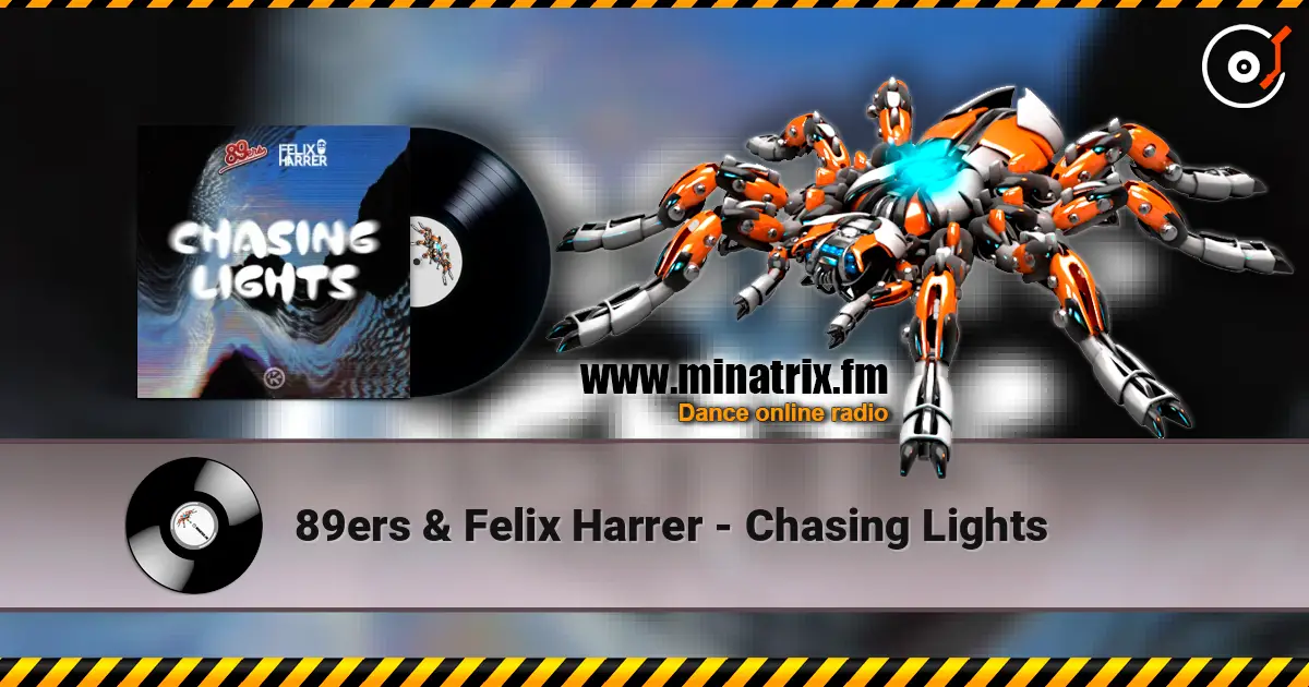 89ers & Felix Harrer - Chasing Lights online in hoher Qualität hören | Minatrix.FM