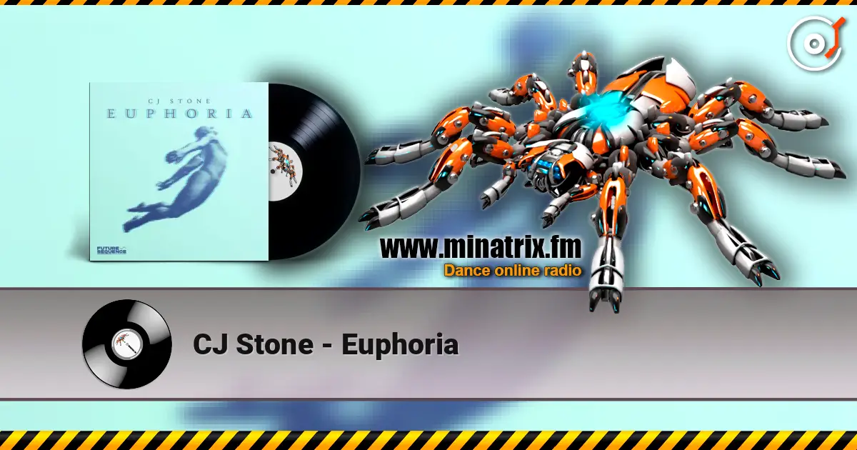 CJ Stone - Euphoria online in hoher Qualität hören | Minatrix.FM