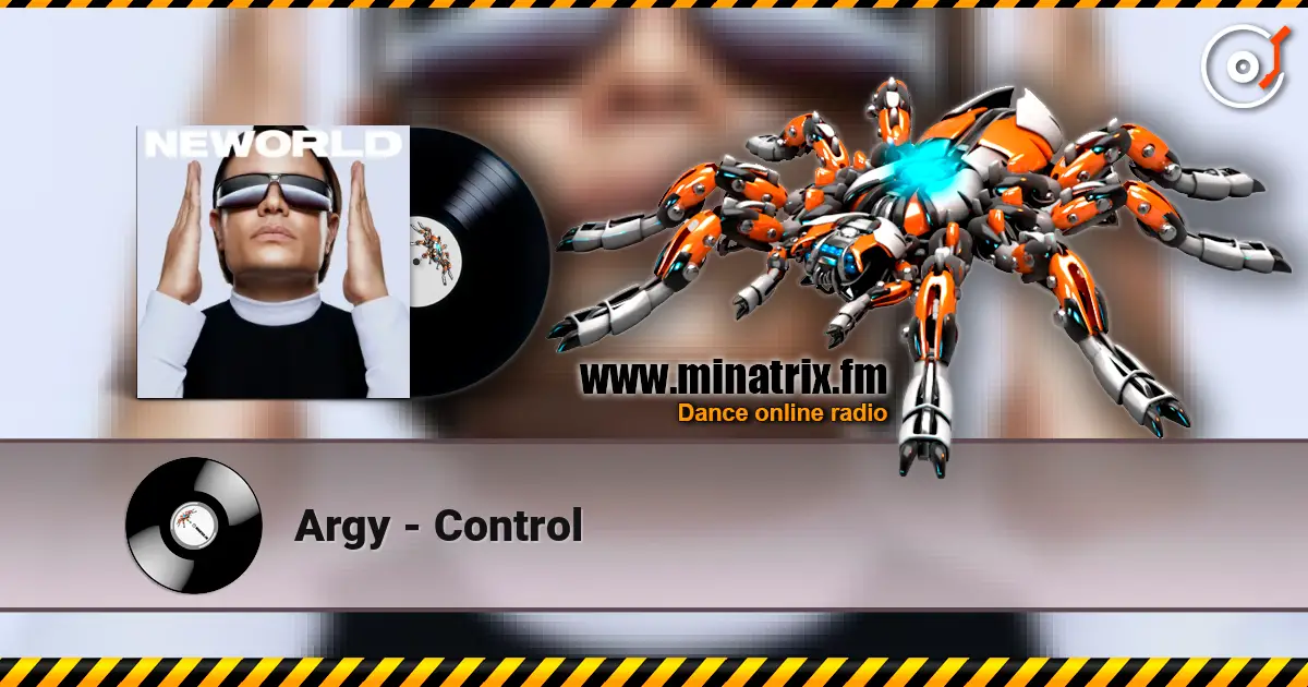 Argy - Control online in hoher Qualität hören | Minatrix.FM