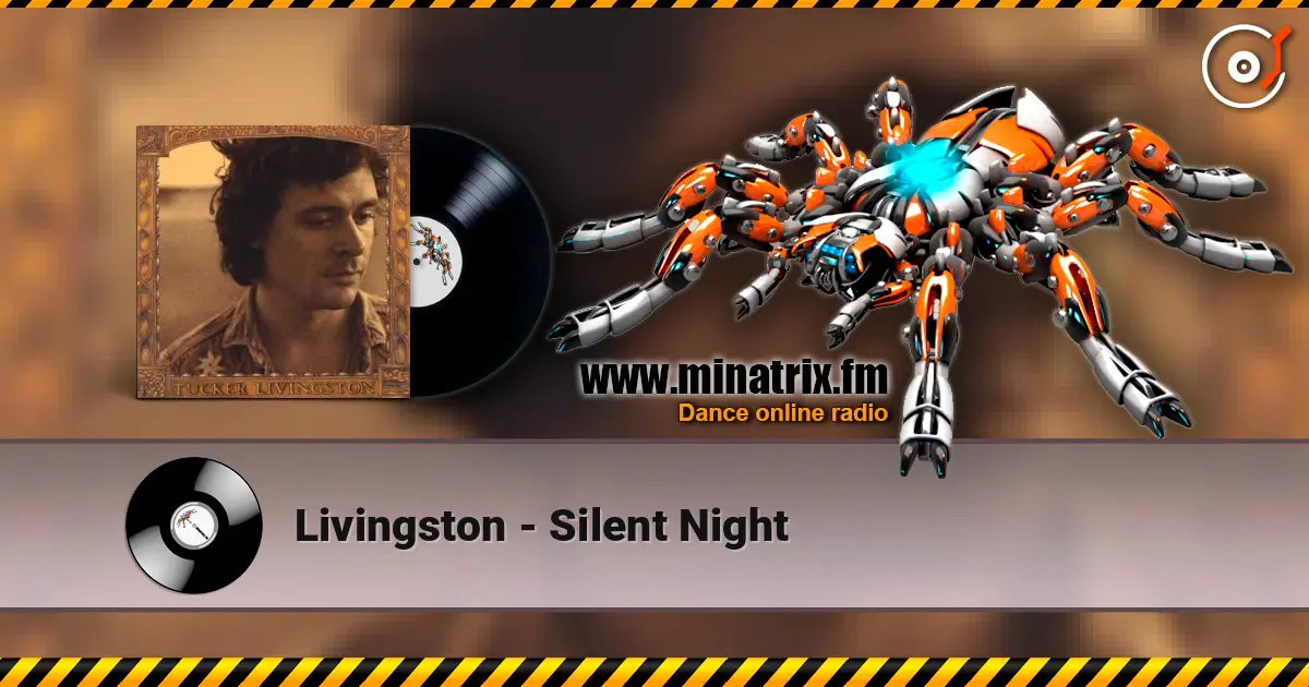 Livingston - Silent Night online in hoher Qualität hören | Minatrix.FM