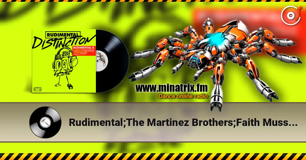 Rudimental;The Martinez Brothers;Faith Mussa - Sitigawana online in hoher Qualität hören | Minatrix.FM