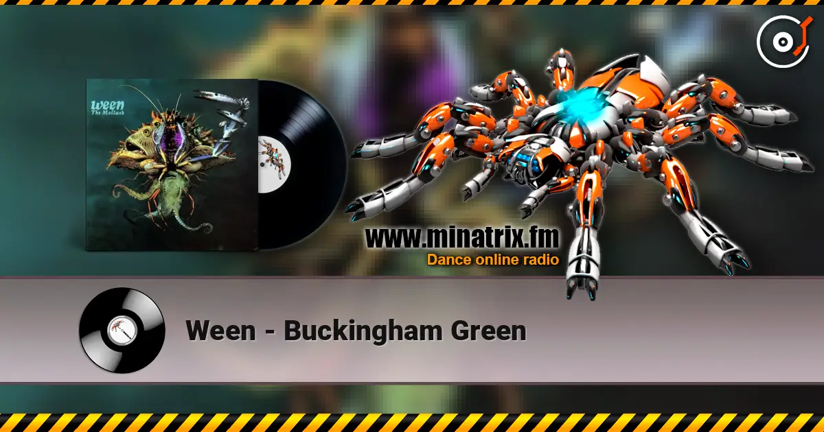 Ween - Buckingham Green online in hoher Qualität hören | Minatrix.FM