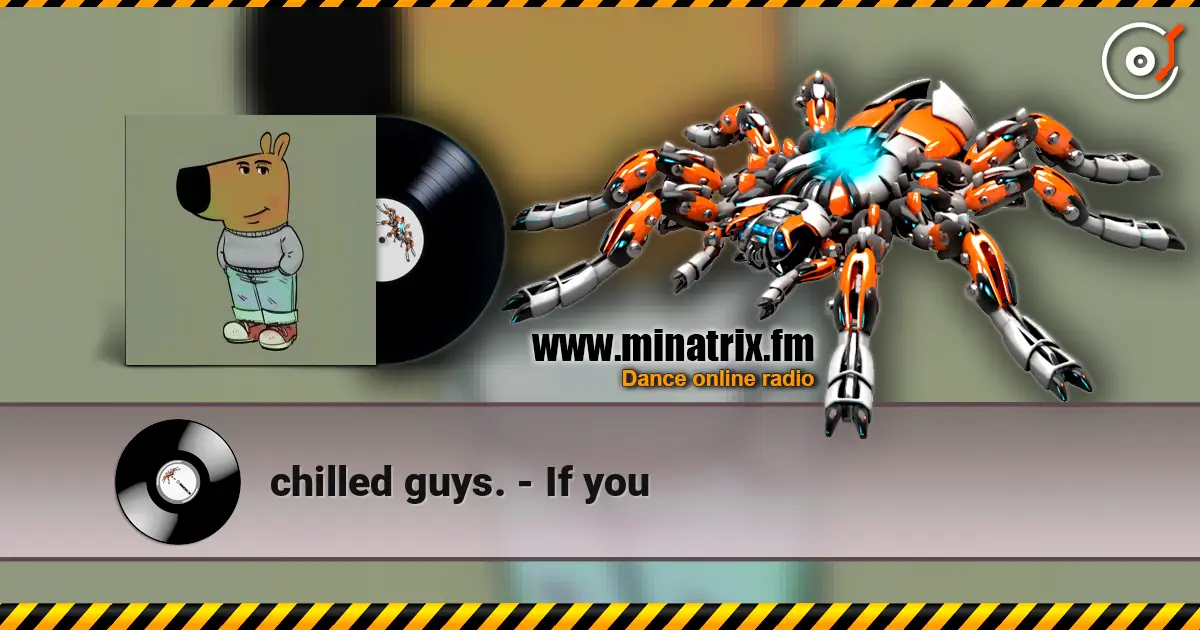 chilled guys. - If you online in hoher Qualität hören | Minatrix.FM