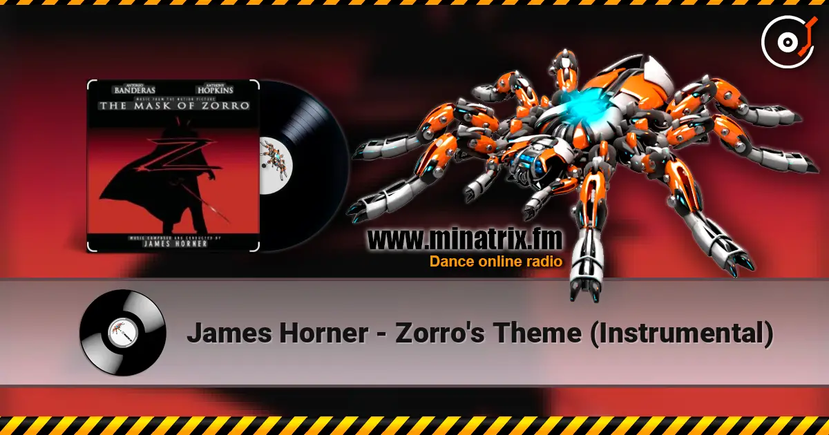 James Horner - Zorro's Theme (Instrumental) online in hoher Qualität hören | Minatrix.FM
