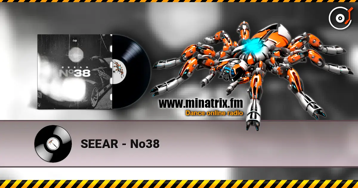 SEEAR - No38 online in hoher Qualität hören | Minatrix.FM