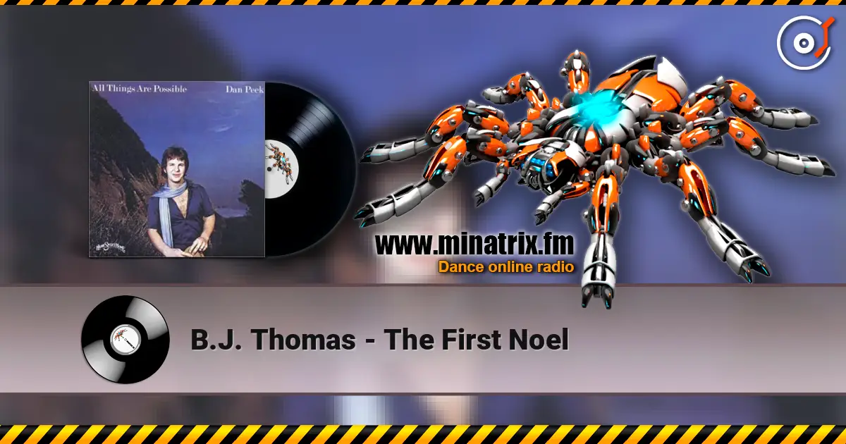 B.J. Thomas - The First Noel online in hoher Qualität hören | Minatrix.FM