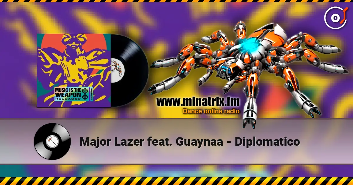 Major Lazer feat. Guaynaa - Diplomatico online in hoher Qualität hören | Minatrix.FM