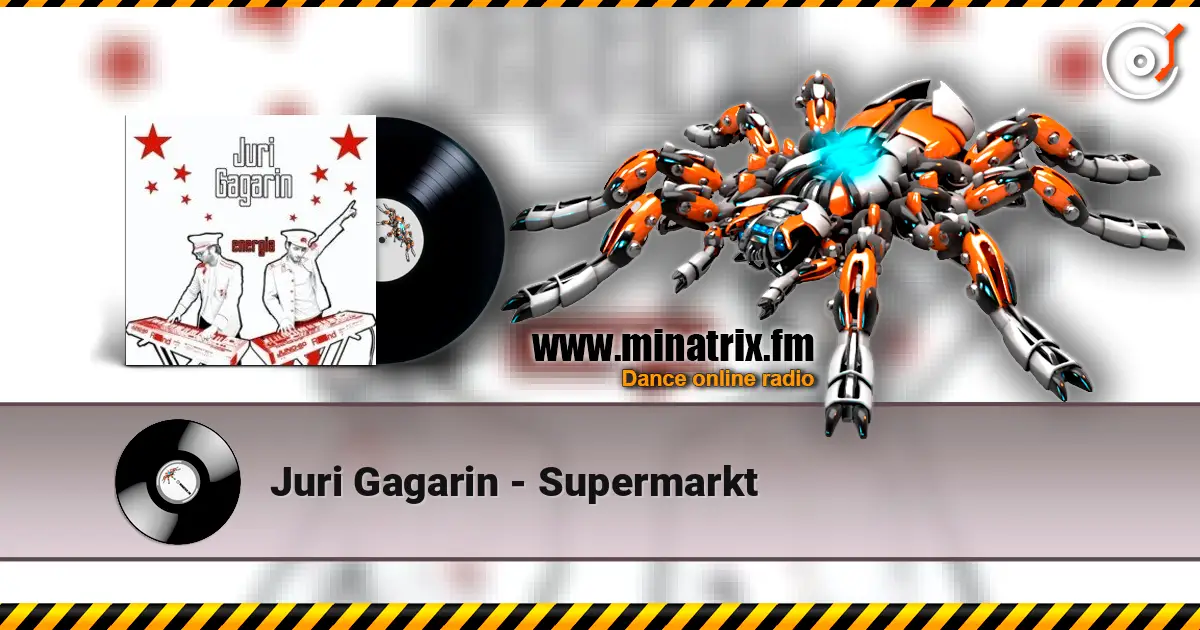 Juri Gagarin - Supermarkt online in hoher Qualität hören | Minatrix.FM