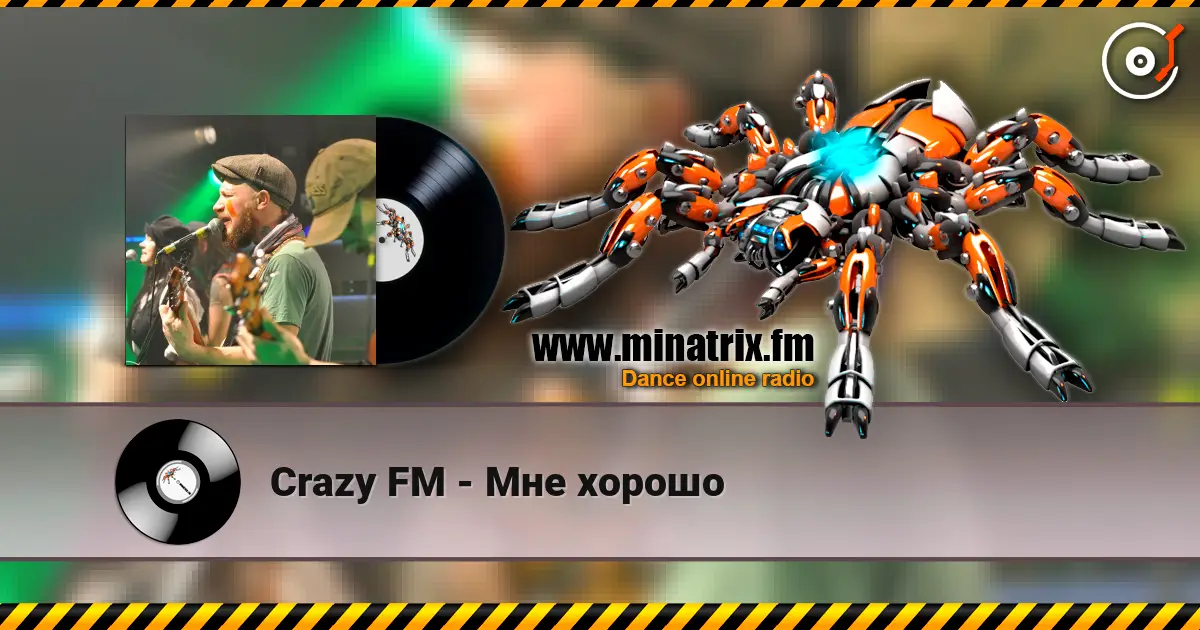 Crazy FM - Мне хорошо online in hoher Qualität hören | Minatrix.FM