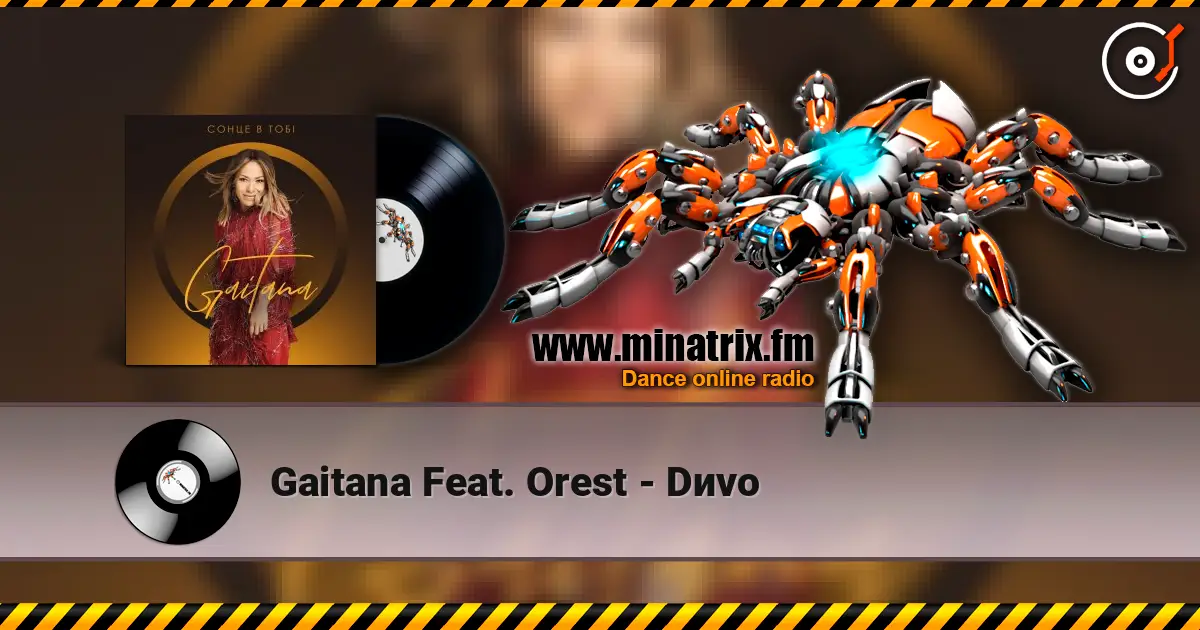 Gaitana Feat. Orest - Dиvo online in hoher Qualität hören | Minatrix.FM