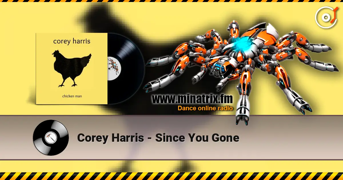 Corey Harris - Since You Gone online in hoher Qualität hören | Minatrix.FM
