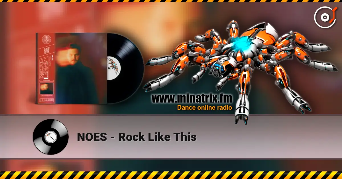 NOES - Rock Like This online in hoher Qualität hören | Minatrix.FM