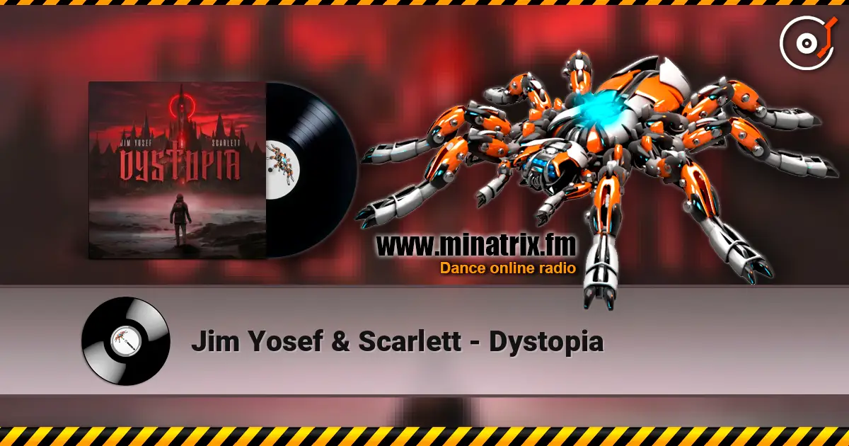 Jim Yosef & Scarlett - Dystopia online in hoher Qualität hören | Minatrix.FM