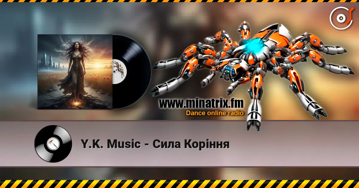 Y.K. Music - Сила Коріння online in hoher Qualität hören | Minatrix.FM