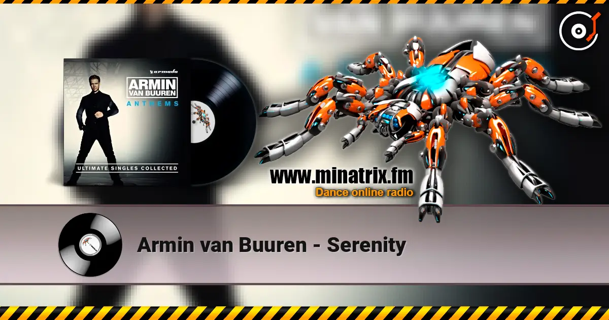 Armin van Buuren - Serenity online in hoher Qualität hören | Minatrix.FM