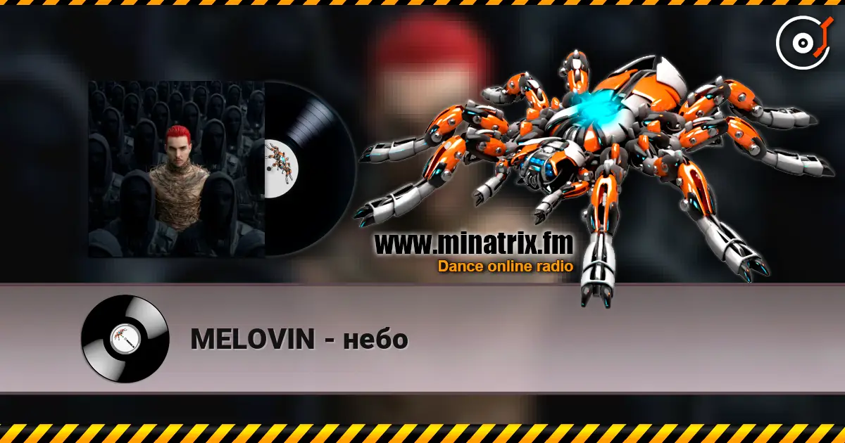 MELOVIN - небо online in hoher Qualität hören | Minatrix.FM