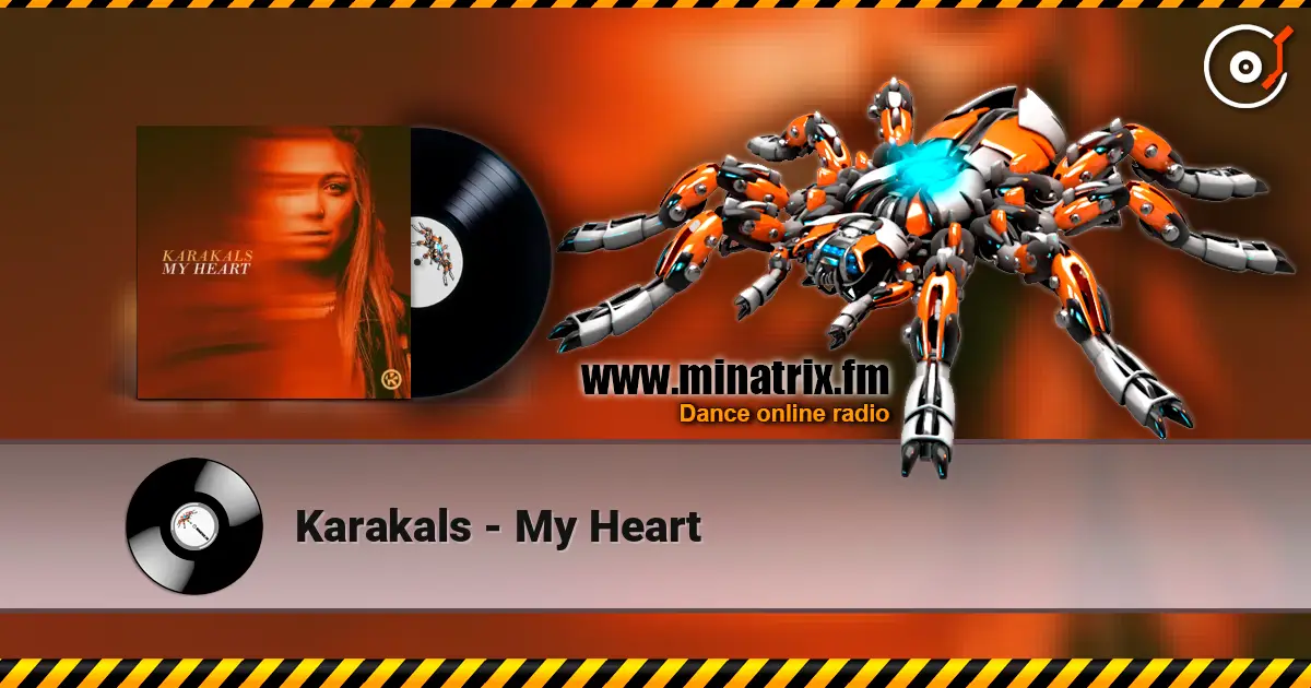 Karakals - My Heart online in hoher Qualität hören | Minatrix.FM
