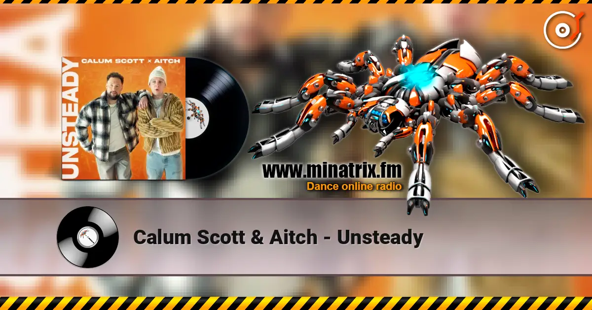 Calum Scott & Aitch - Unsteady online in hoher Qualität hören | Minatrix.FM