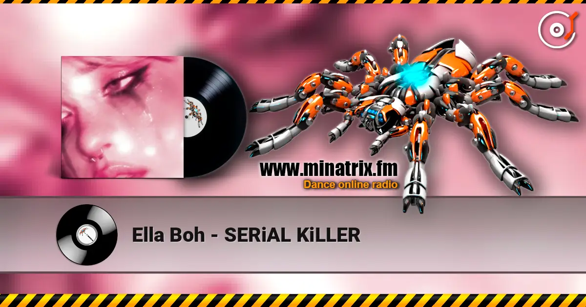 Ella Boh - SERiAL KiLLER online in hoher Qualität hören | Minatrix.FM