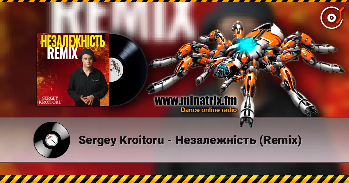 Sergey Kroitoru - Незалежність (Remix) online in hoher Qualität hören | Minatrix.FM