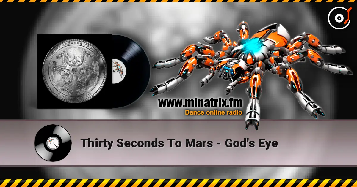 Thirty Seconds To Mars - God's Eye online in hoher Qualität hören | Minatrix.FM