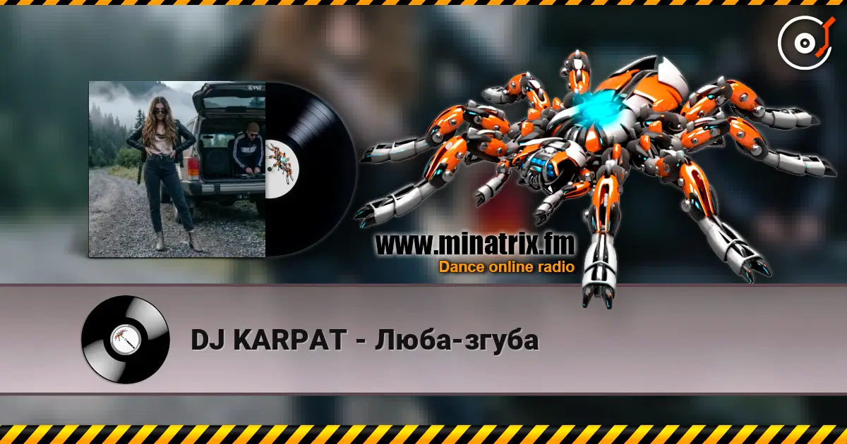 DJ KARPAT - Люба-згуба online in hoher Qualität hören | Minatrix.FM