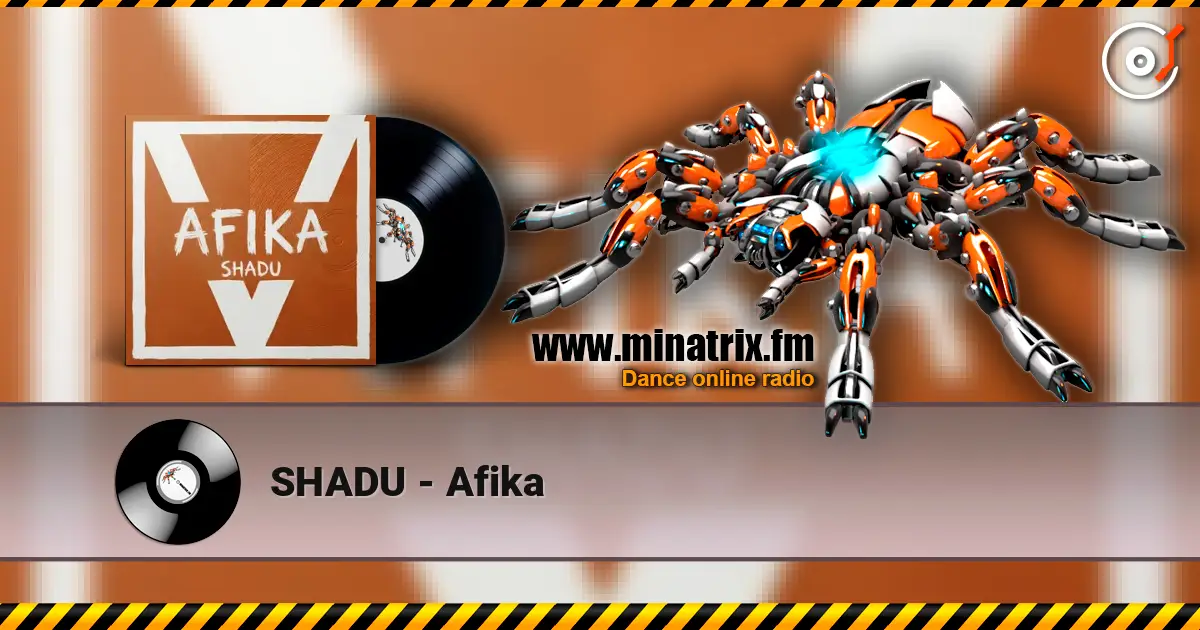 SHADU - Afika online in hoher Qualität hören | Minatrix.FM
