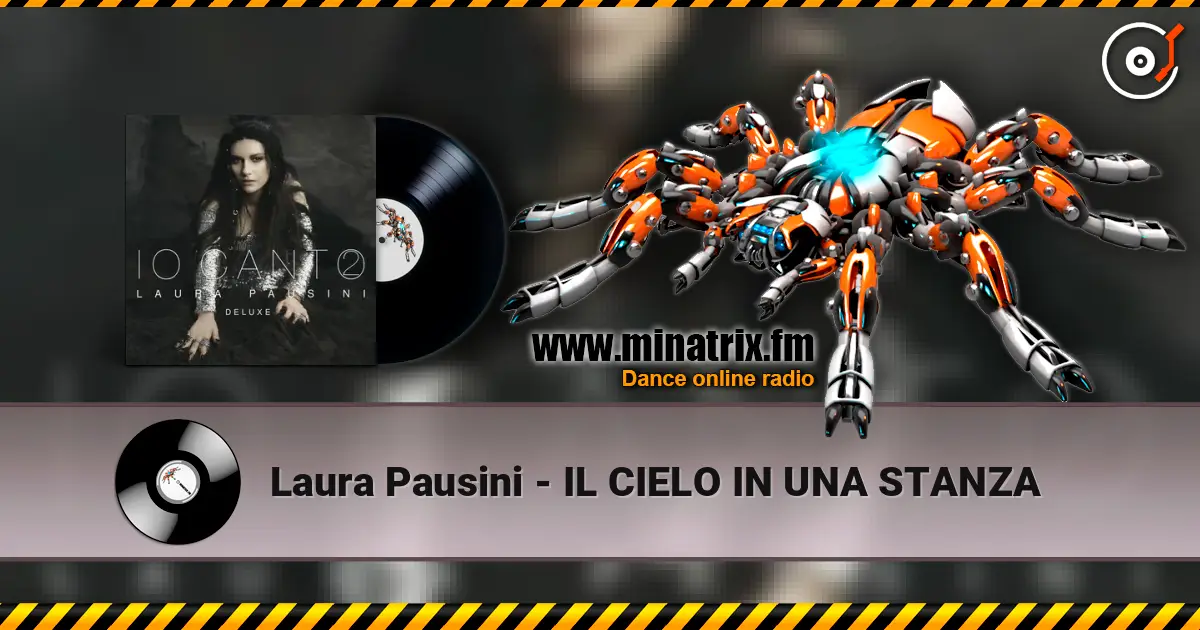 Laura Pausini - IL CIELO IN UNA STANZA online in hoher Qualität hören | Minatrix.FM