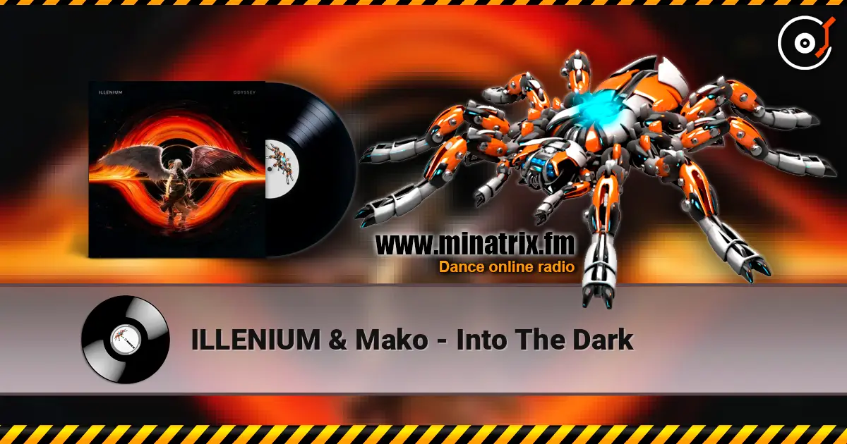 ILLENIUM & Mako - Into The Dark online in hoher Qualität hören | Minatrix.FM