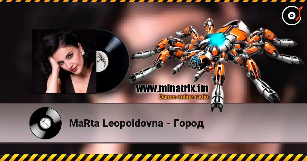 MaRta Leopoldovna - Город online in hoher Qualität hören | Minatrix.FM