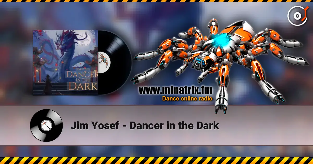 Jim Yosef - Dancer in the Dark online in hoher Qualität hören | Minatrix.FM