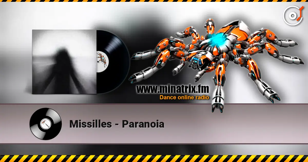 Missilles - Paranoia online in hoher Qualität hören | Minatrix.FM
