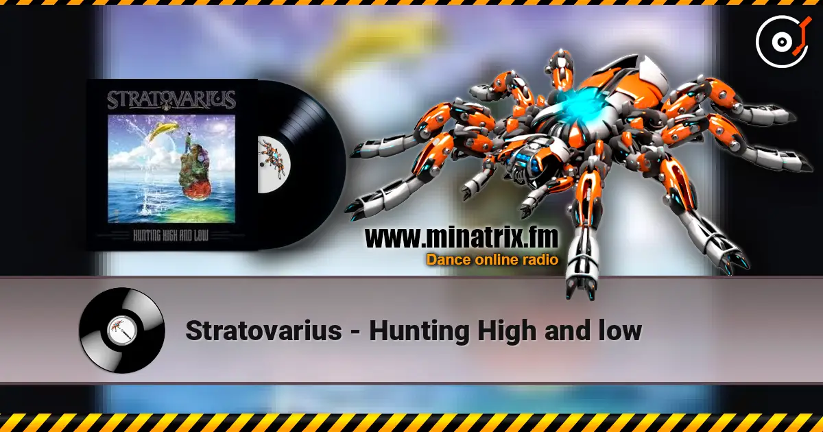 Stratovarius - Hunting High and low online in hoher Qualität hören | Minatrix.FM