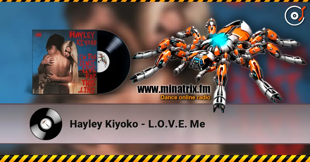 Hayley Kiyoko - L.O.V.E. Me online in hoher Qualität hören | Minatrix.FM