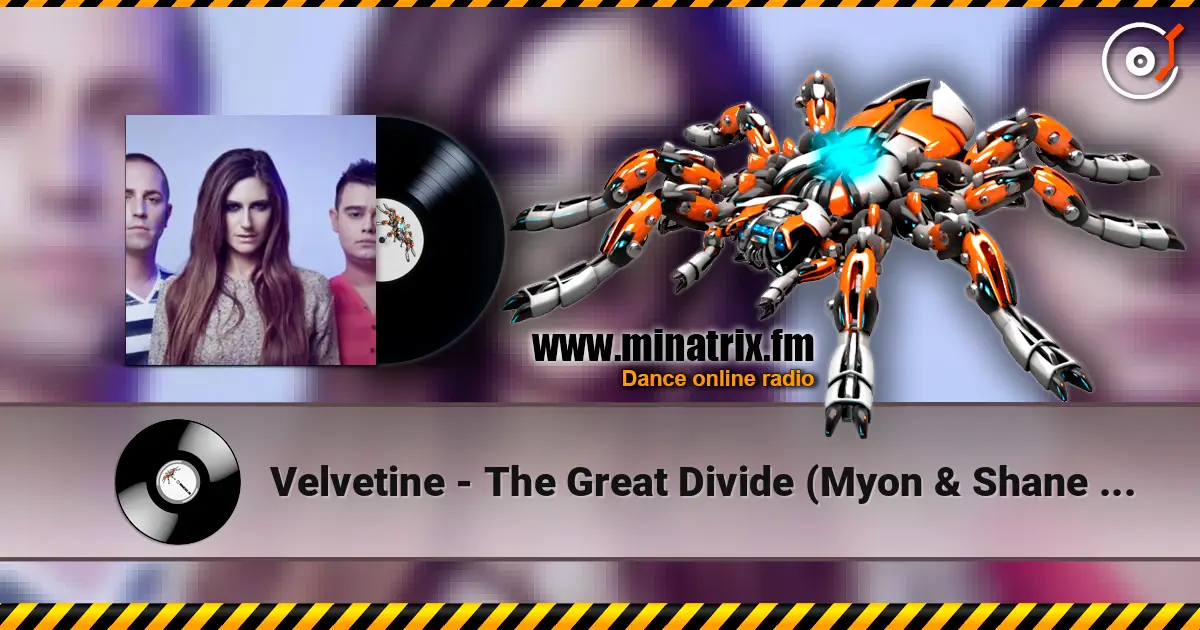 Velvetine - The Great Divide (Myon & Shane 54 Summer Of Love Mix (Mixed)) online in hoher Qualität hören | Minatrix.FM