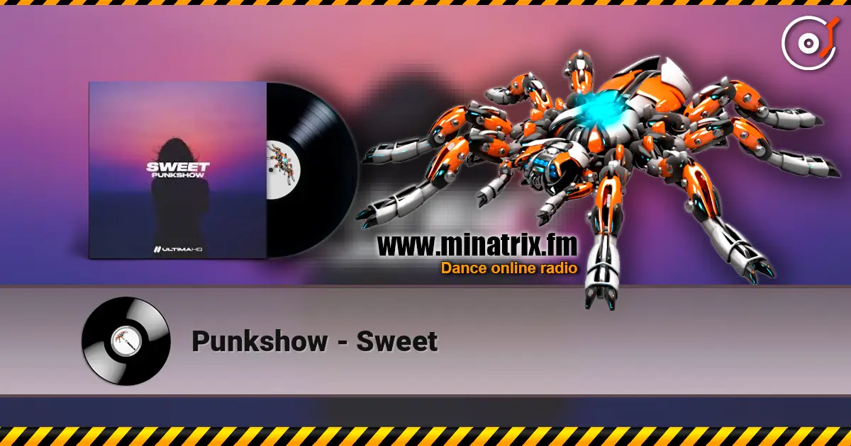 Punkshow - Sweet online in hoher Qualität hören | Minatrix.FM