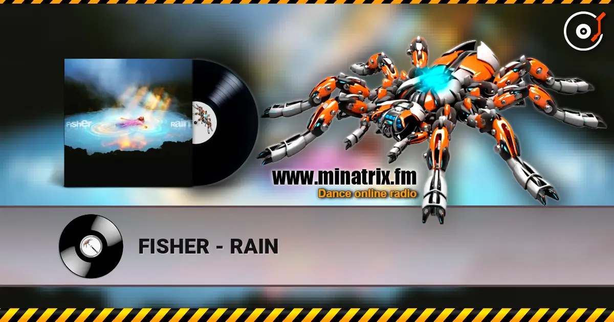FISHER - RAIN online in hoher Qualität hören | Minatrix.FM