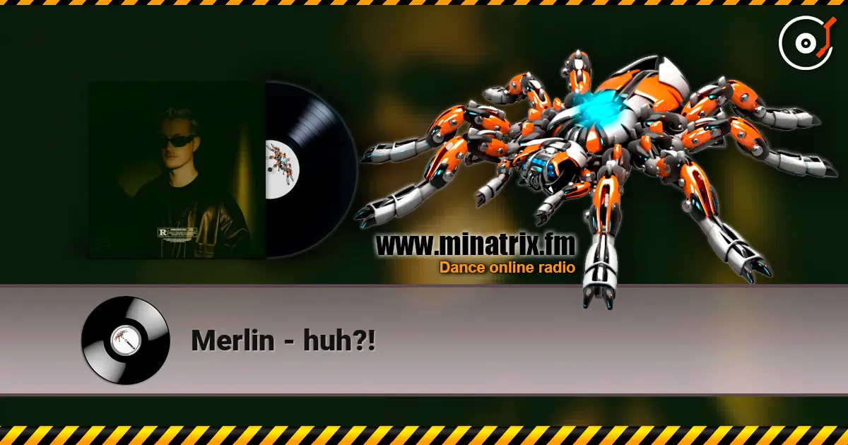 Merlin - huh?! online in hoher Qualität hören | Minatrix.FM