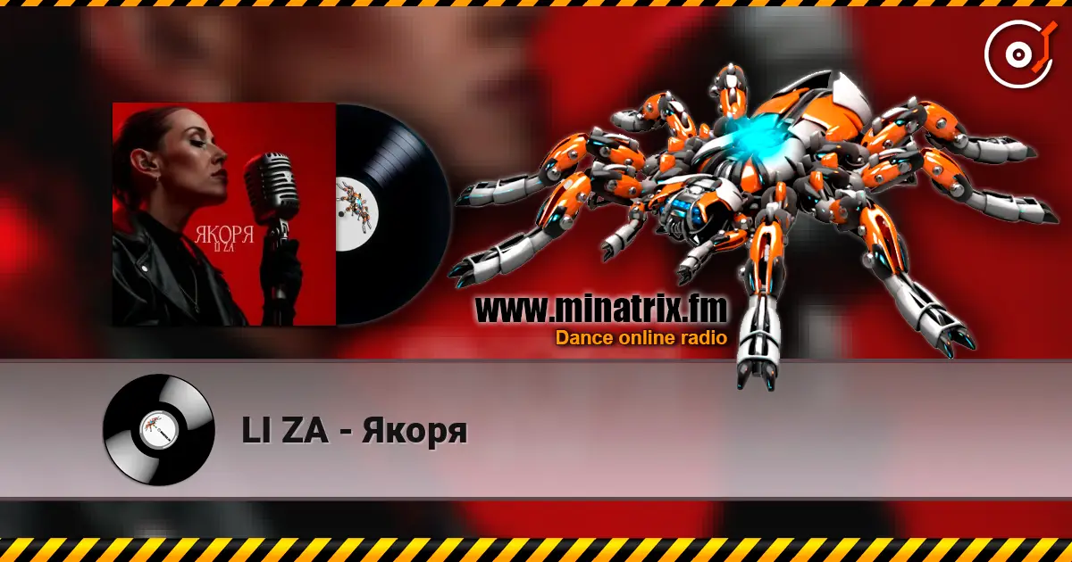 LI ZA - Якоря online in hoher Qualität hören | Minatrix.FM