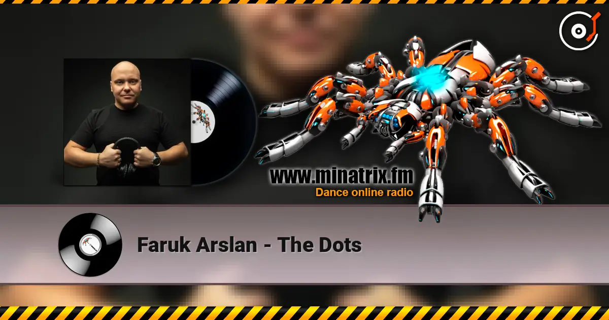 Faruk Arslan - The Dots online in hoher Qualität hören | Minatrix.FM