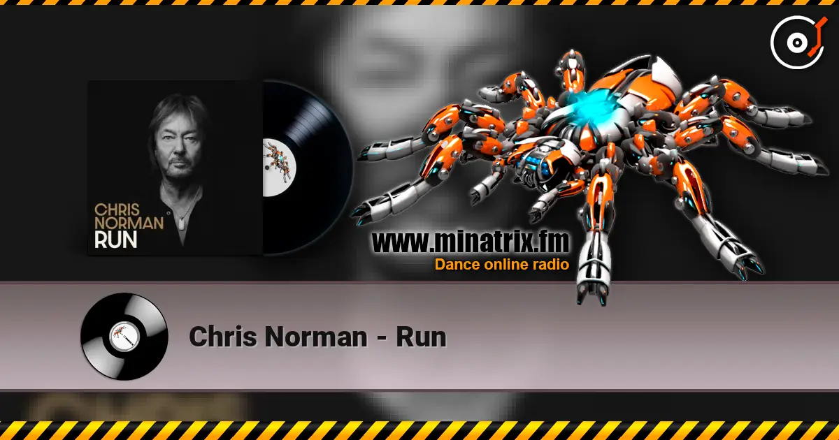 Chris Norman - Run online in hoher Qualität hören | Minatrix.FM